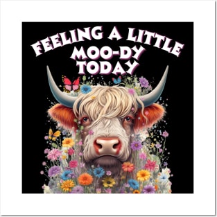 Feeling Moo-Dy Posters and Art